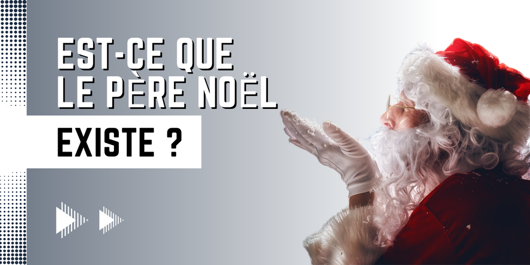 Est-ce que le Père Noël existe ?